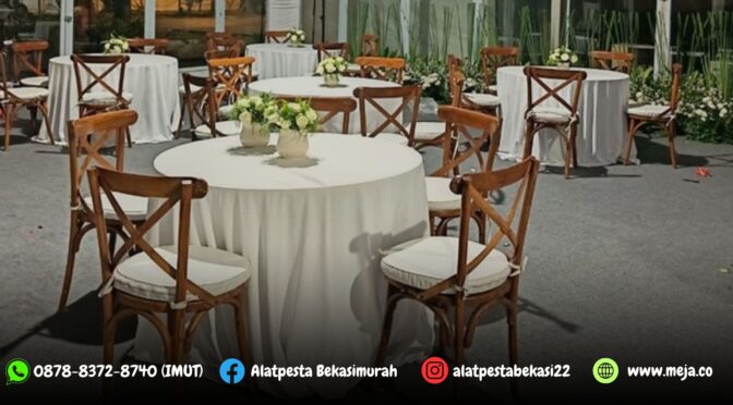 Sewa Kursi Silang Kayu dan Round Table Event Monas Jakarta