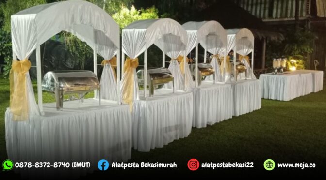 Sewa Meja Prasmanan dan Gubukan Lengkap Alat Catering Jakarta